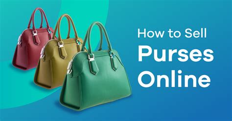 best place to sell purses|cheapest site to sell purses.